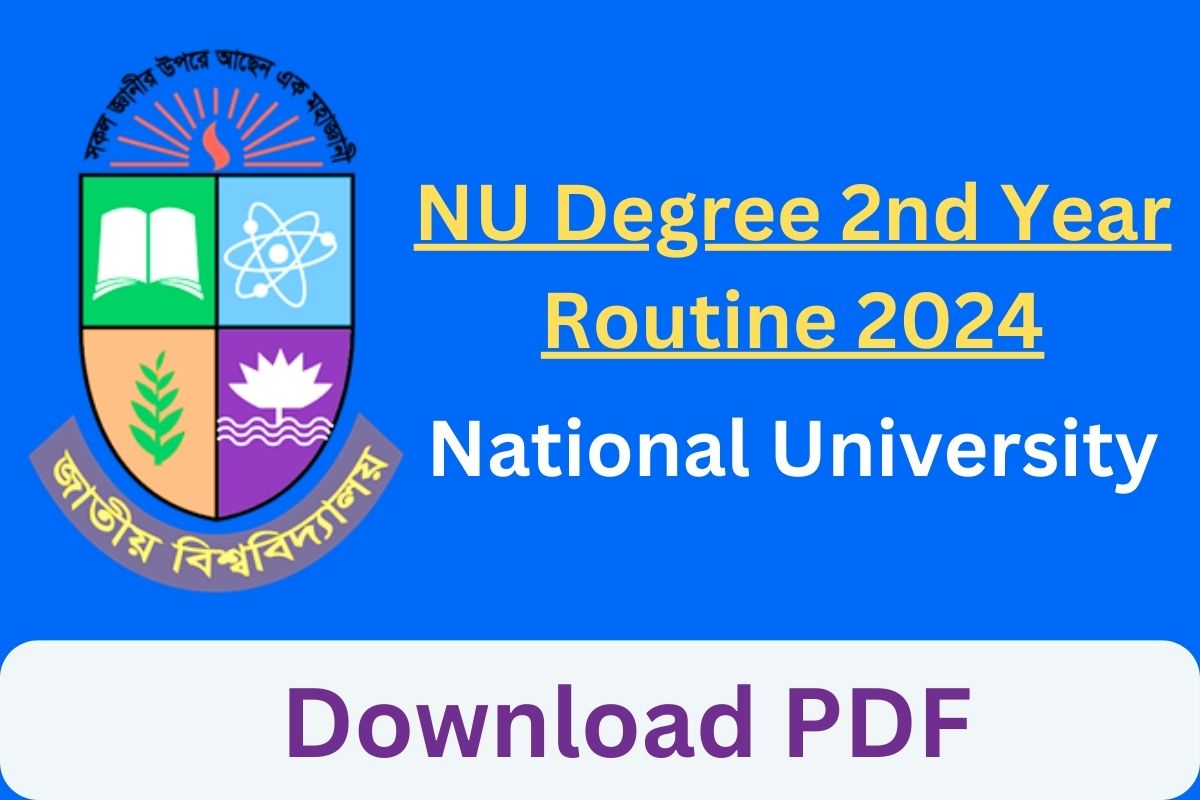 NU Degree 2nd Year Routine 2024