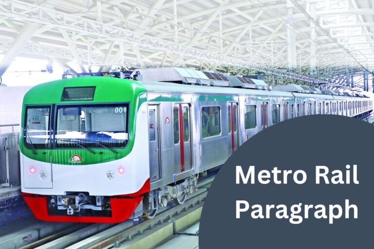 Metro Rail Paragraph For SSC, HSC (100, 150, 200 Words)