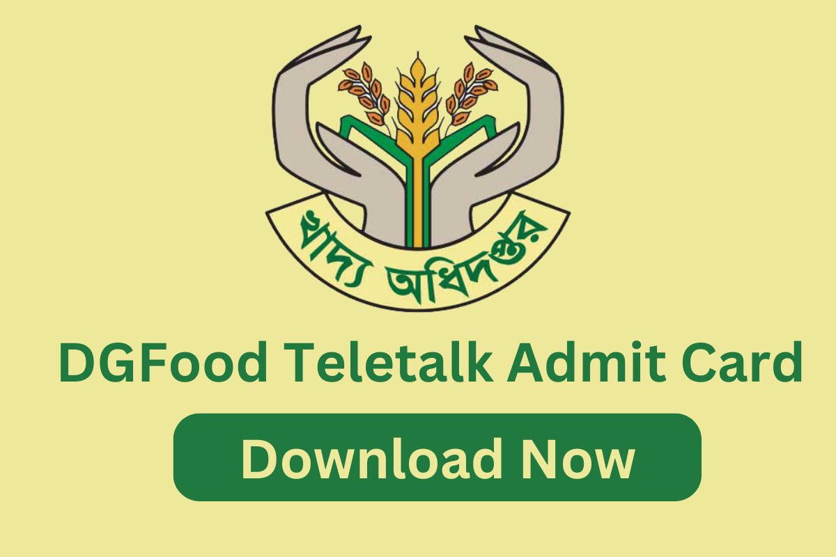 DGFood Teletalk Admit Card