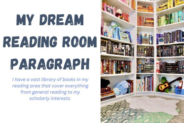 My Dream Reading Room Paragraph For Class 7, 8, 9 (150, 200 Words)