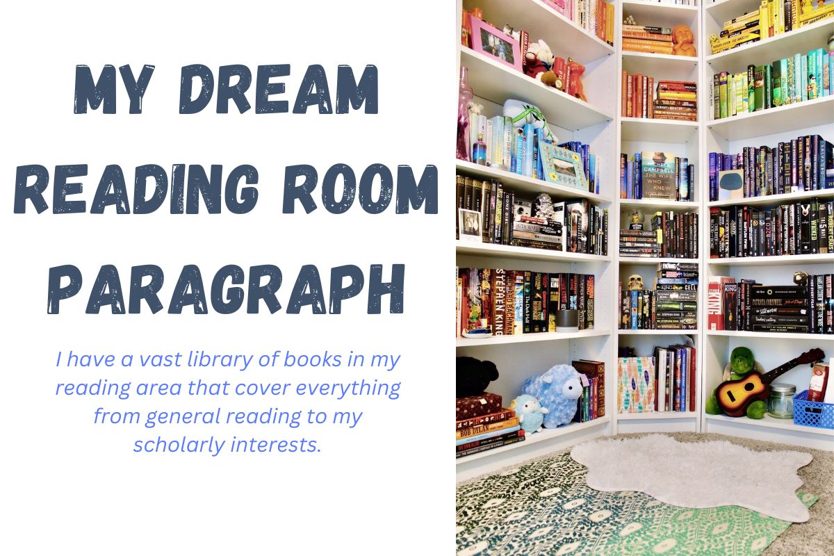 My Dream Reading Room Paragraph