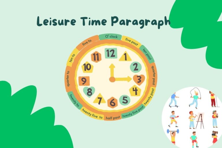 Leisure Time Paragraph For All Classes (5, 6, 7, 8, 9, 10)