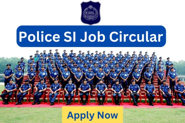 Police SI Job Circular – Download Circular & Apply