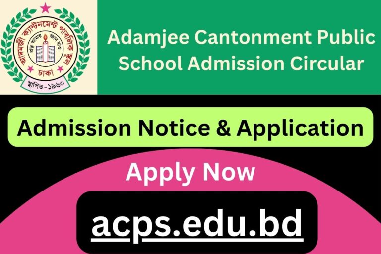 Adamjee Cantonment Public School Admission Circular 2025 (ACPS)