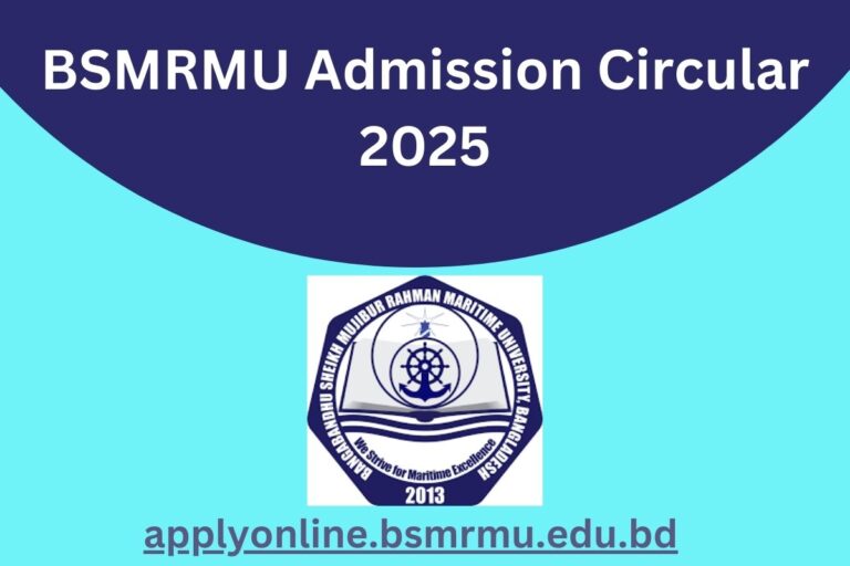 BSMRMU Admission Circular 2025 – Apply Online (applyonline.bsmrmu.edu.bd)