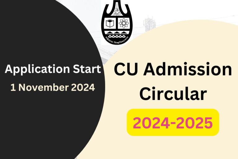 CU Admission Circular 2024-2025 (Apply: admission.cu.ac.bd)