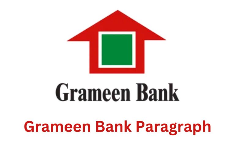 Grameen Bank Paragraph (Class 10) 150, 200, 250 Words