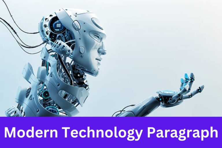 Modern Technology Paragraph For HSC, SSC (100, 150, 200 Words)